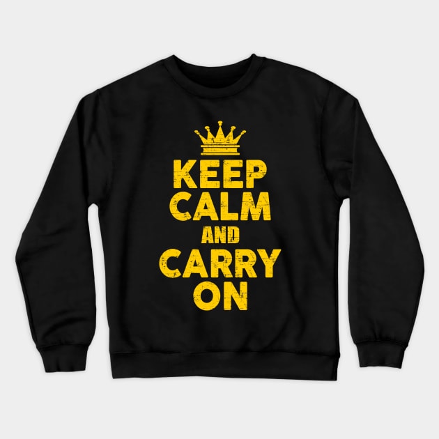 Keep Calm And Carry On 1 Crewneck Sweatshirt by beardline